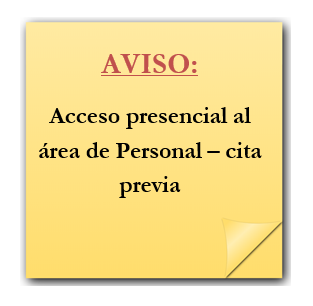 AVISO: Acceso presencial al área de Personal – cita previa